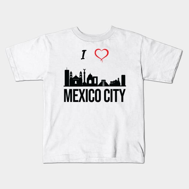 I love Mexico City Skyline Mexican Central America Kids T-Shirt by alltheprints